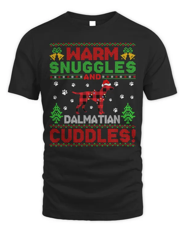 Dalmatian Warm Snuggles Dalmatian Xmas Ugly Dalmatian Christmas 142 Dog Lover Dalmatians Dog