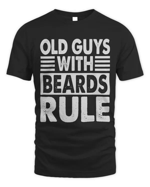 Old Guys With Beards Rule Funny Grandfather Grandpa 1