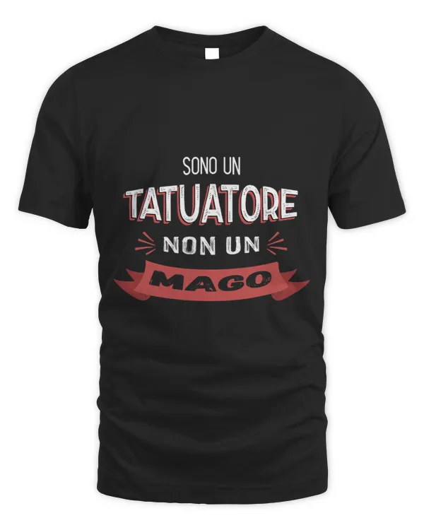 Sono un Tatuatore Non Un Mago Funny Tattoo Artist