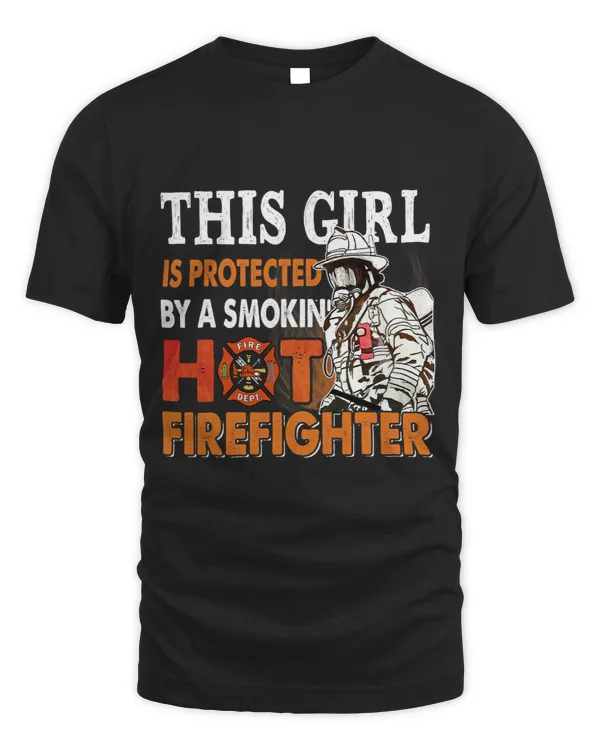 Funny This Girl Is Protected By A Smokin Hot Firefighter
