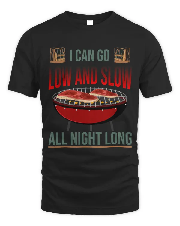 BBQ Smoker I Can Go Low And Slow All Night Long