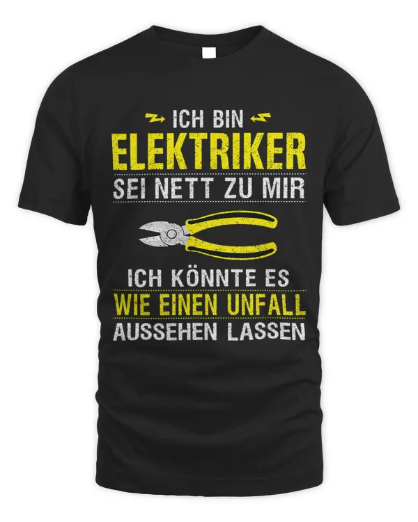 Electrician sei nett zu mir accident gift idea