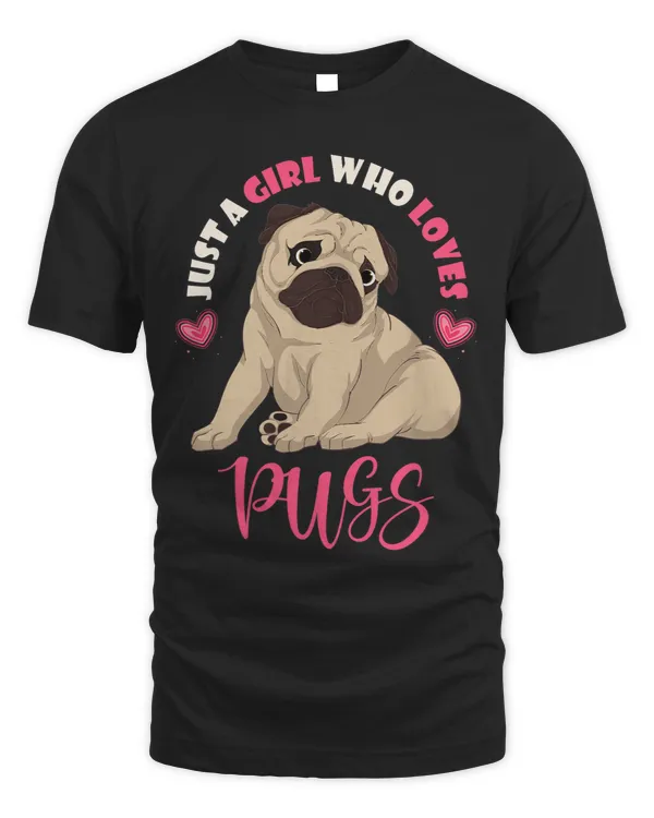 Pug Lover Just A Girl Who Loves Pugs Pet Animal Dog Lover Women Pugs Dog