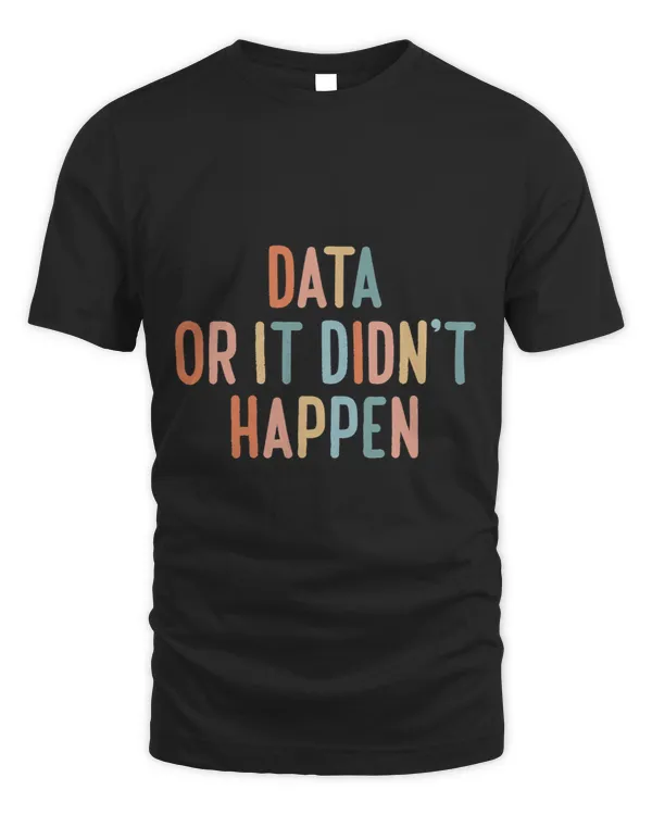 Data Or It Didnt Happen ABA Special Ed Behavior Therapist