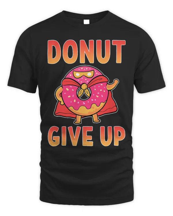 Donut Give Up Doughnut Themed Foodie Superhero Toys Bakery