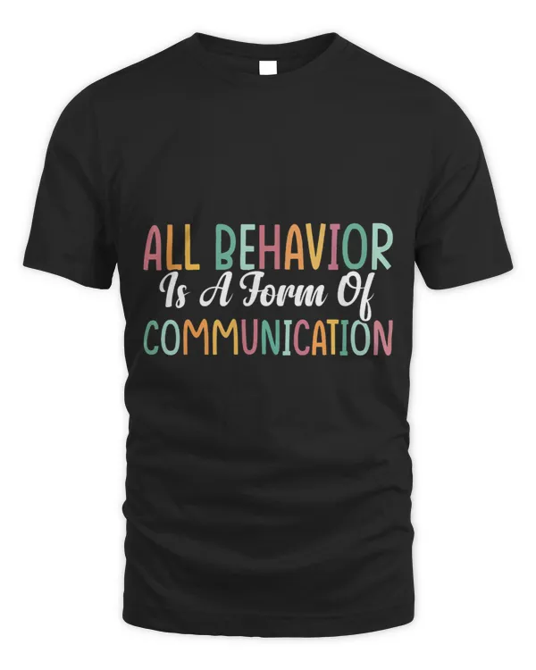 All Behavior is a Form of Communication 4