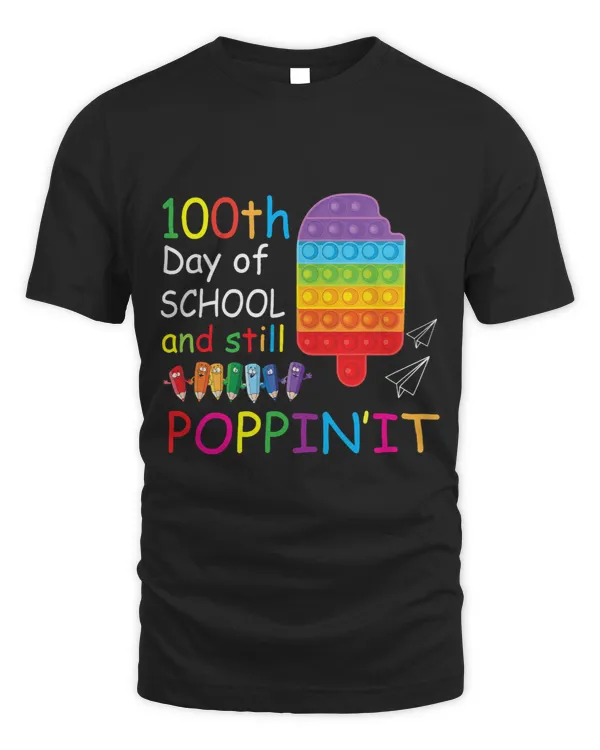 Happy 100 Days Of School And Still Poppin 100th Day Pop it