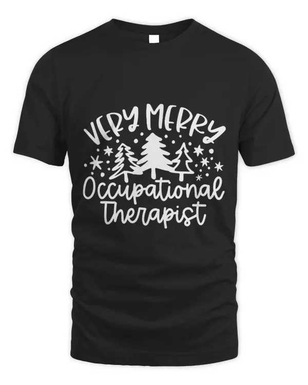 Very Merry Occupational Therapist Funny OT Squad Christmas