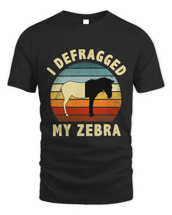 Retro Ventage I Defragged My Zebra Funny Computer