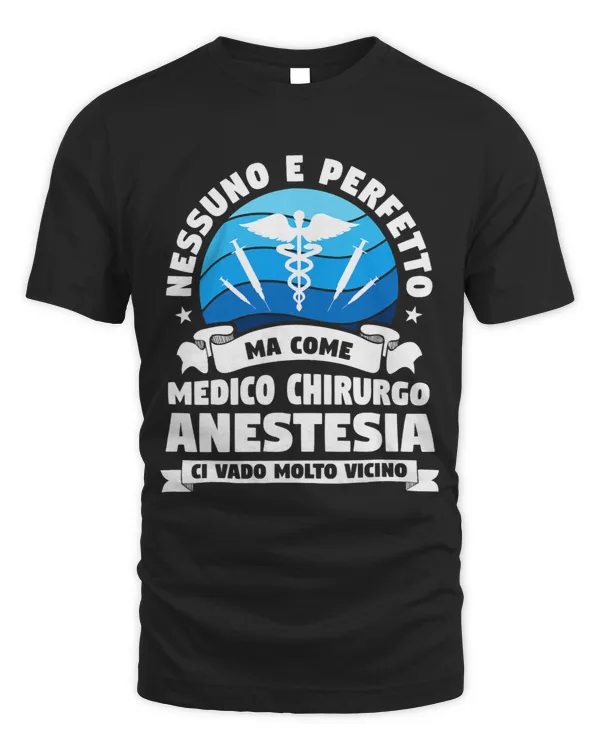 None And Perfect But As A Doctor Surgeon Anesthesia