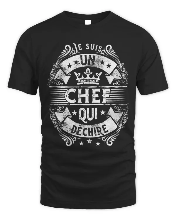 Mens Je Suis Un Chef Qui Déchire Original Idea Starting Work