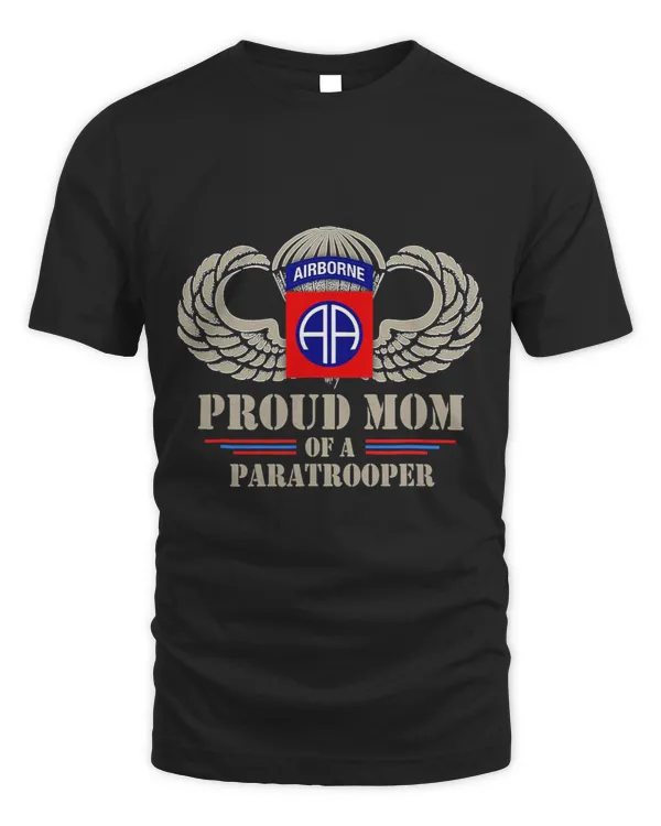 US Army 82nd Airborne Proud Army Mom Of A Paratrooper