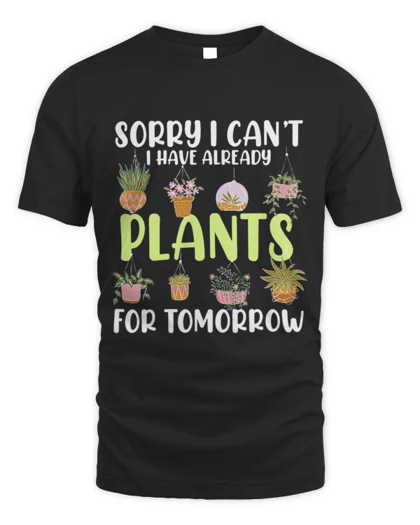 Already Have Plants For Tomorrow Florist