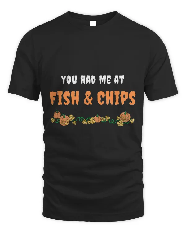 You Had Me At Fish and Chips Foodie Halloween Spooky Goth