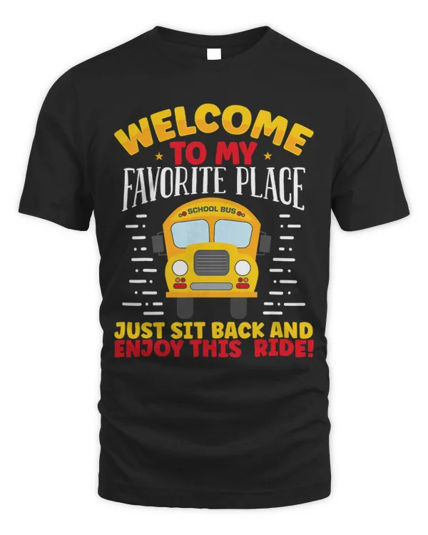 Welcome To My Favourite Place Just Sit Back And Enjoy Ride