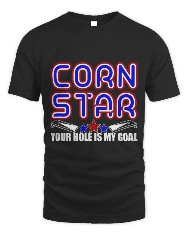 Your Hole Is My Goal Patriotic Corn Star Cornhole