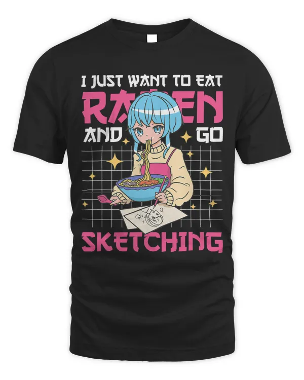 I just want to eat Ramen and go Sketching with Anime