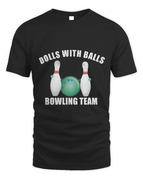 Funny Ten Pin Bowl League Team Dolls With Balls Bowling