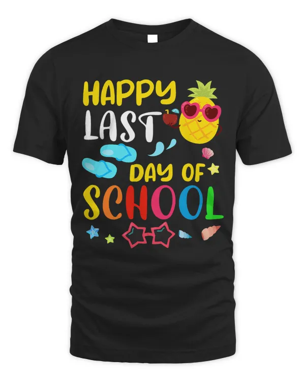 Happy Last Day Of School Teacher Student Summer Pineapple