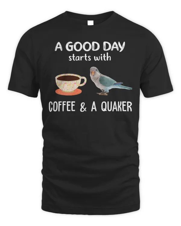 Blue Quaker Shirt, Good Day Coffee And Quaker Parrot Bird T-Shirt