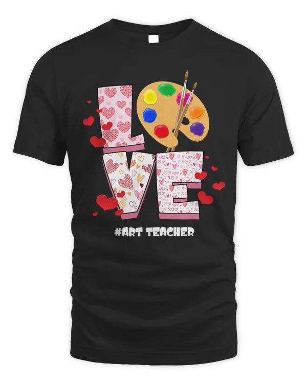 Art Teacher Painter Love Valentine's Day Awesome Cute Cool T-Shirt
