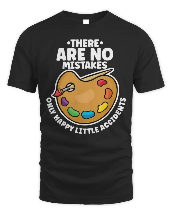 Artist Painting Painter Art Paint Art Teacher Painting Hobby T-Shirt