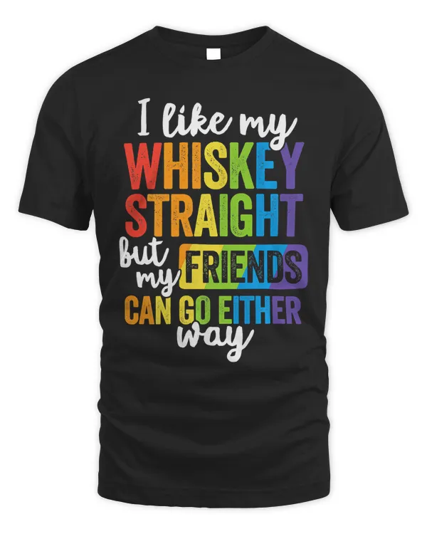 I Like My Whiskey Straight T Shirt LGBT Pride Gay Lesbian Premium T-Shirt