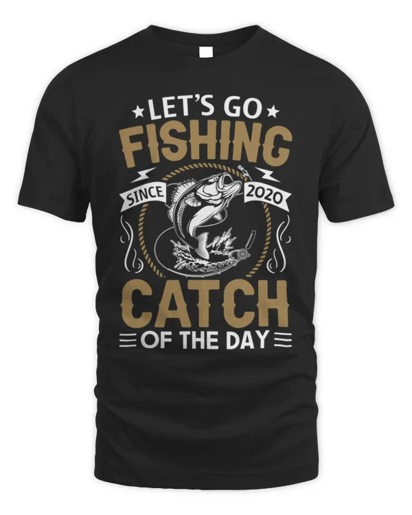 Let’s Go Fishing Shirt Funny Fishing Enthusiasts Shirt T-Shirt