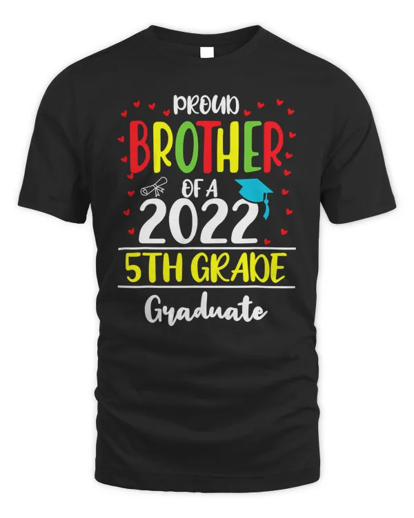 Funny Proud Brother of a Class of 2022 5th Grade Graduate