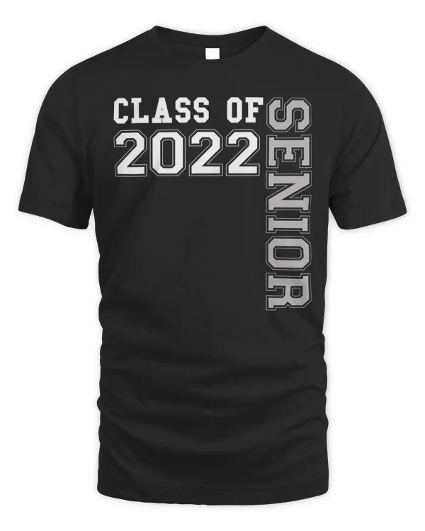 Graduation Shirt Class Of 2022 Senior Graduate Gift 22