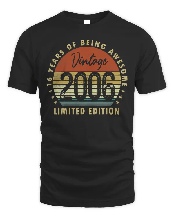 16 Year Old Gifts Vintage 2006 Limited Edition 16th Birthday