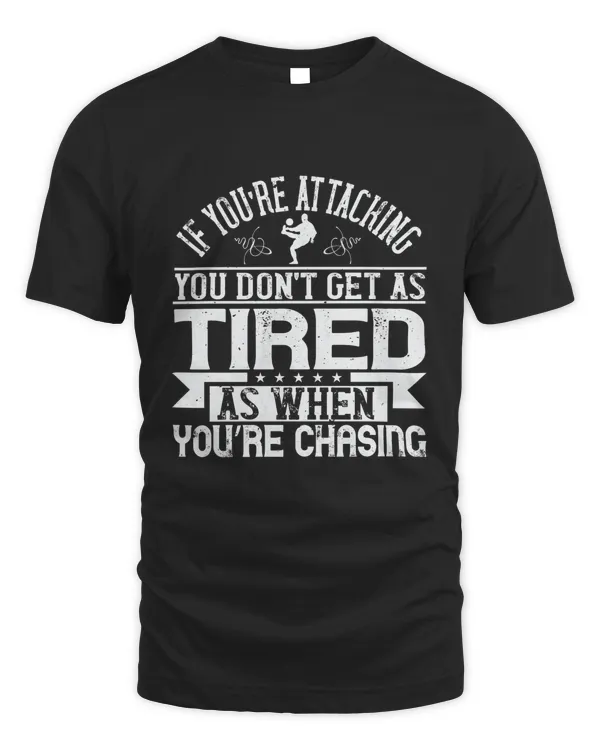 If you’re attacking, you don’t get as tired as when you’re chasing-01