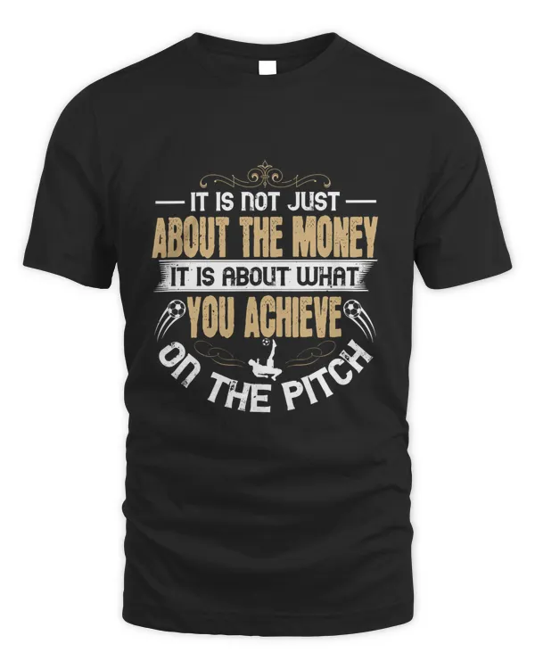 It is not just about the money, it is about what you achieve on the pitch-01