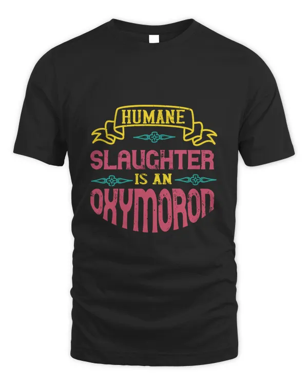 Humane slaughter is an oxymoron