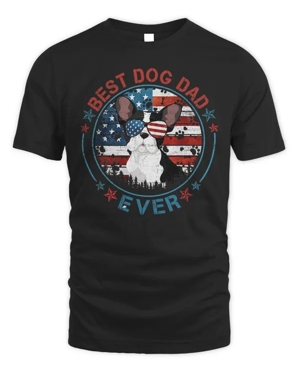 French Bulldog Best Dog Dad Ever Bulldog Patriotic USA 22 Frenchie Dog