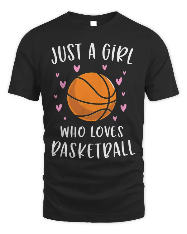 Basketball For Girls Just A Girl Who Loves 204