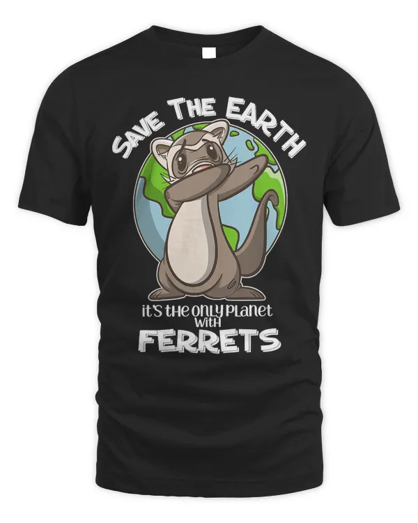 Dabbing Ferret Earth Day Shirt for Kids, Women, & Men Gift T-Shirt