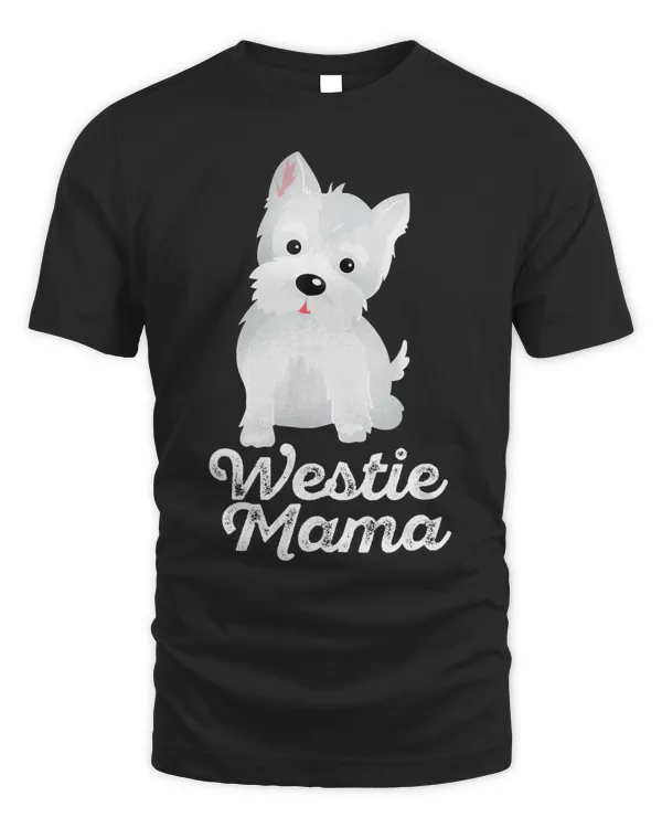 WESTIE MAMA T-Shirt Cute Fur Mom Gift Idea Best Dog Breed