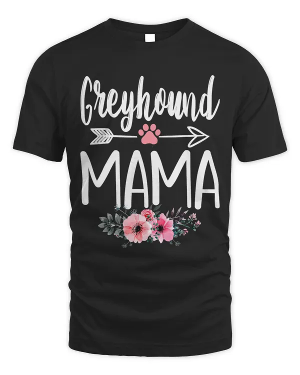 Greyhound Mama Flower Funny Dog Lover Gift For Mama T-Shirt