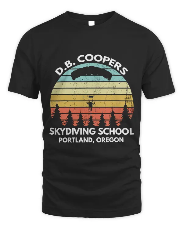 D. B. Coopers Skydiving School Portland, Oregon Funny T-Shirt