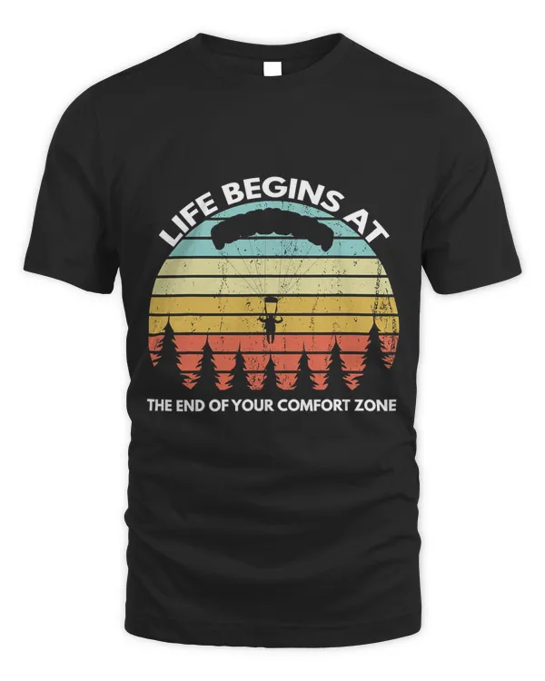 Life Begins At The End Of Your Comfort Zone Skydiving T-Shirt