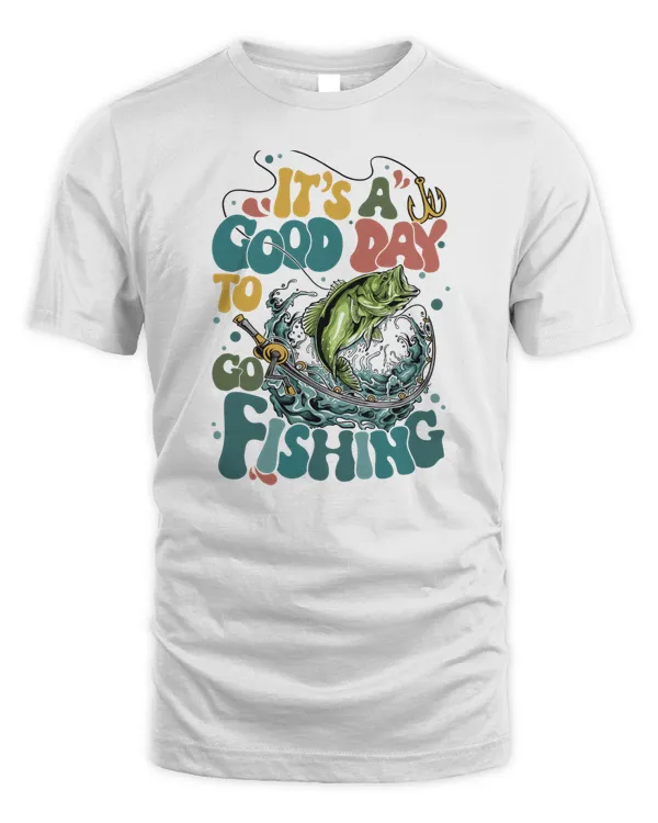 It's A Good Day To Go Fishing Sweatshirt, Hoodies, Tote Bag, Canvas