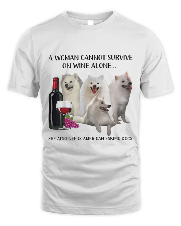 A Woman Cannot Survive On Wine Alone American Eskimo Lovers