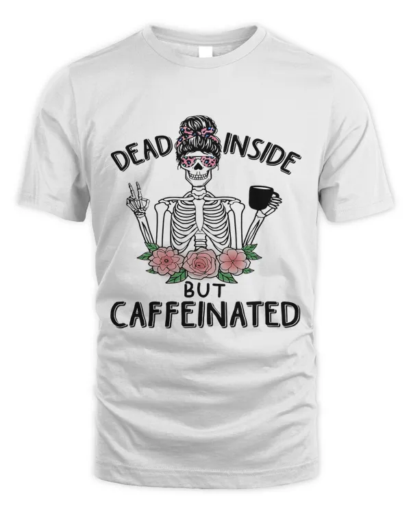 Dead Inside But Caffeinated Halloween Messy Bun162