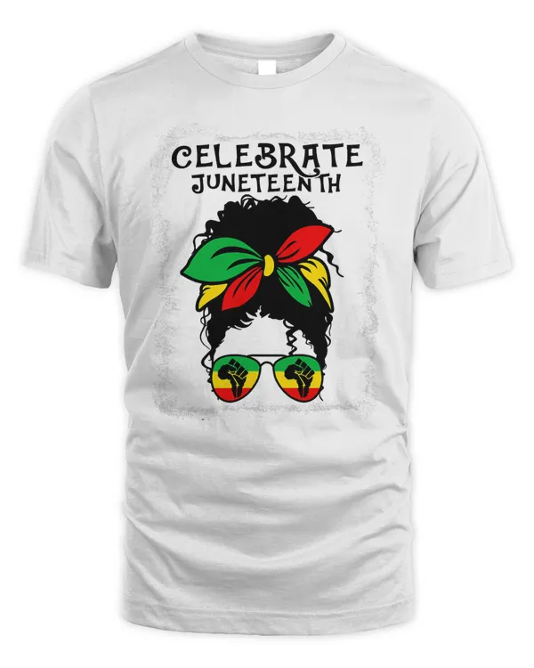 Black Women Messy Bun Juneteenth Celebrate Indepedence Day