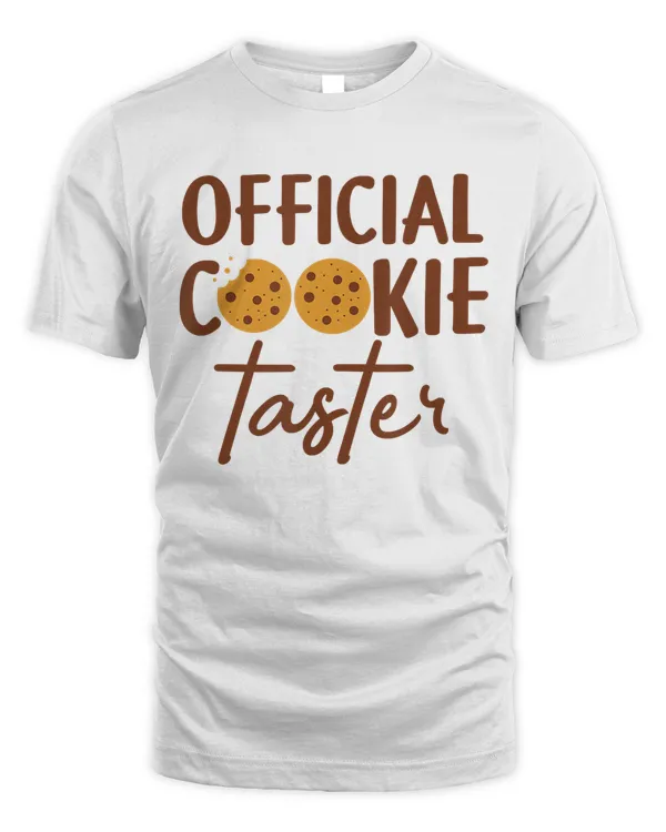 Cookie Taster - Cookie Lover Gift Cookie Baker Cookie Gift T-Shirt