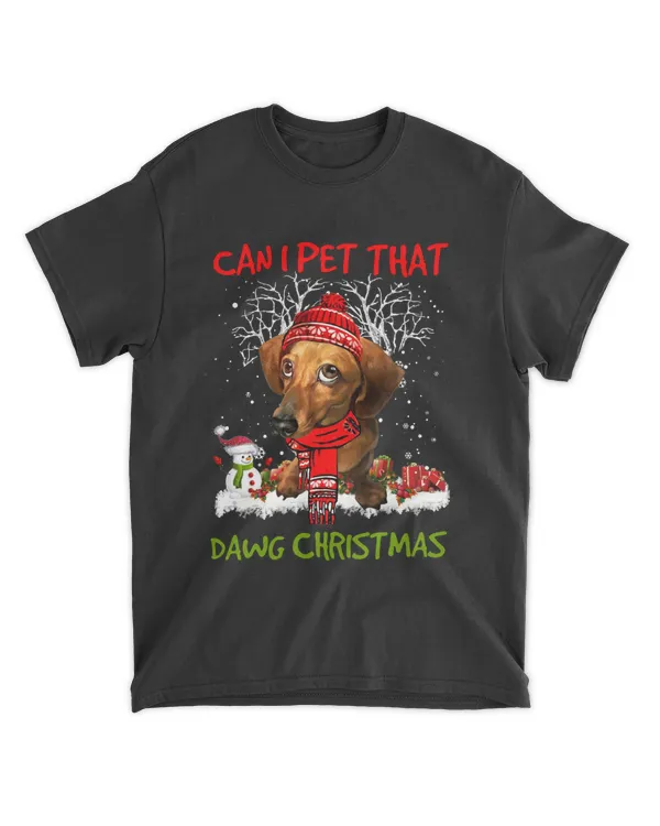 Dachshund Dog Can I Pet That Dawg Christmas Dog Lover