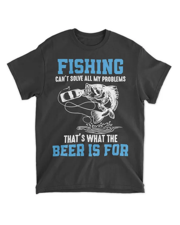 Fishing Fishing Cant Solve All My Problems 38 Fisherman