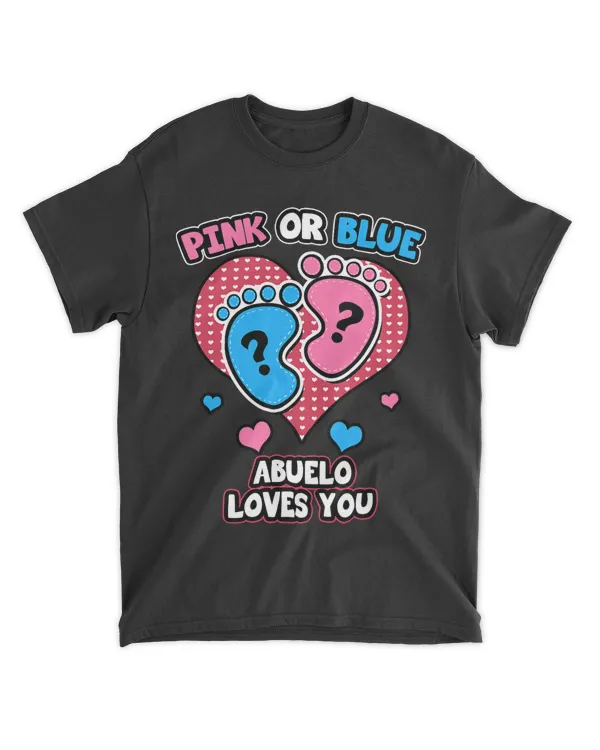 Pink Or Blue Abuelo Loves You Gender Reveal Announcement