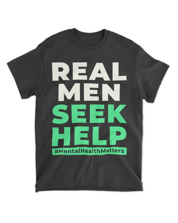 Mental Health Awareness Therapist Real Men Seek Help